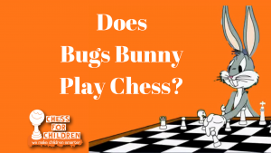 Does Bugs Play Chess?