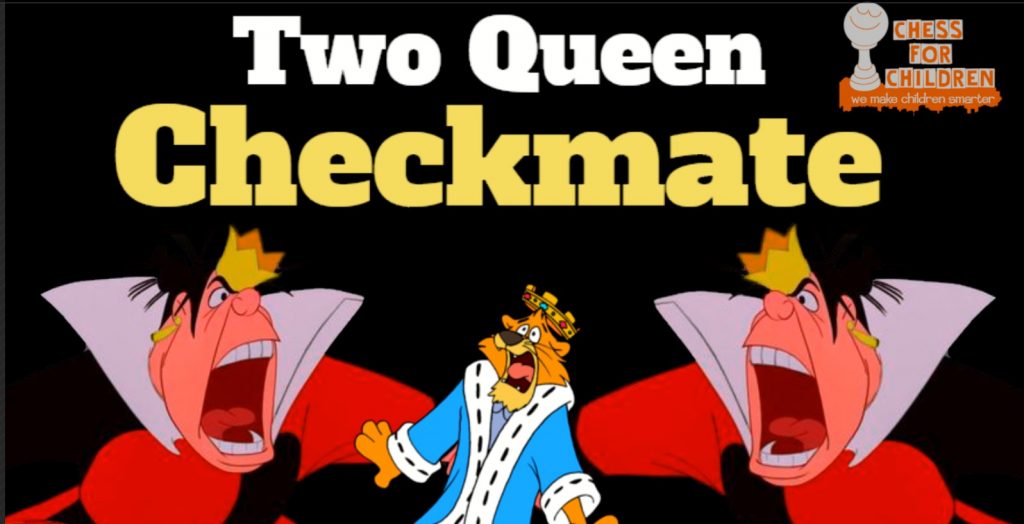 2 Queen Checkmate
